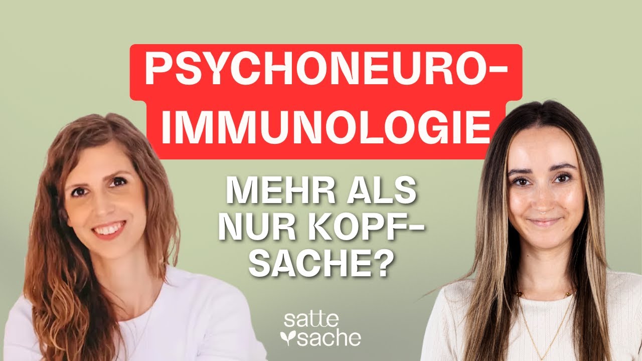 Psychoneuroimmunologie: Warum mentale Gesundheit mehr ist als Kopfsache (mit Psychologin Larissa ...