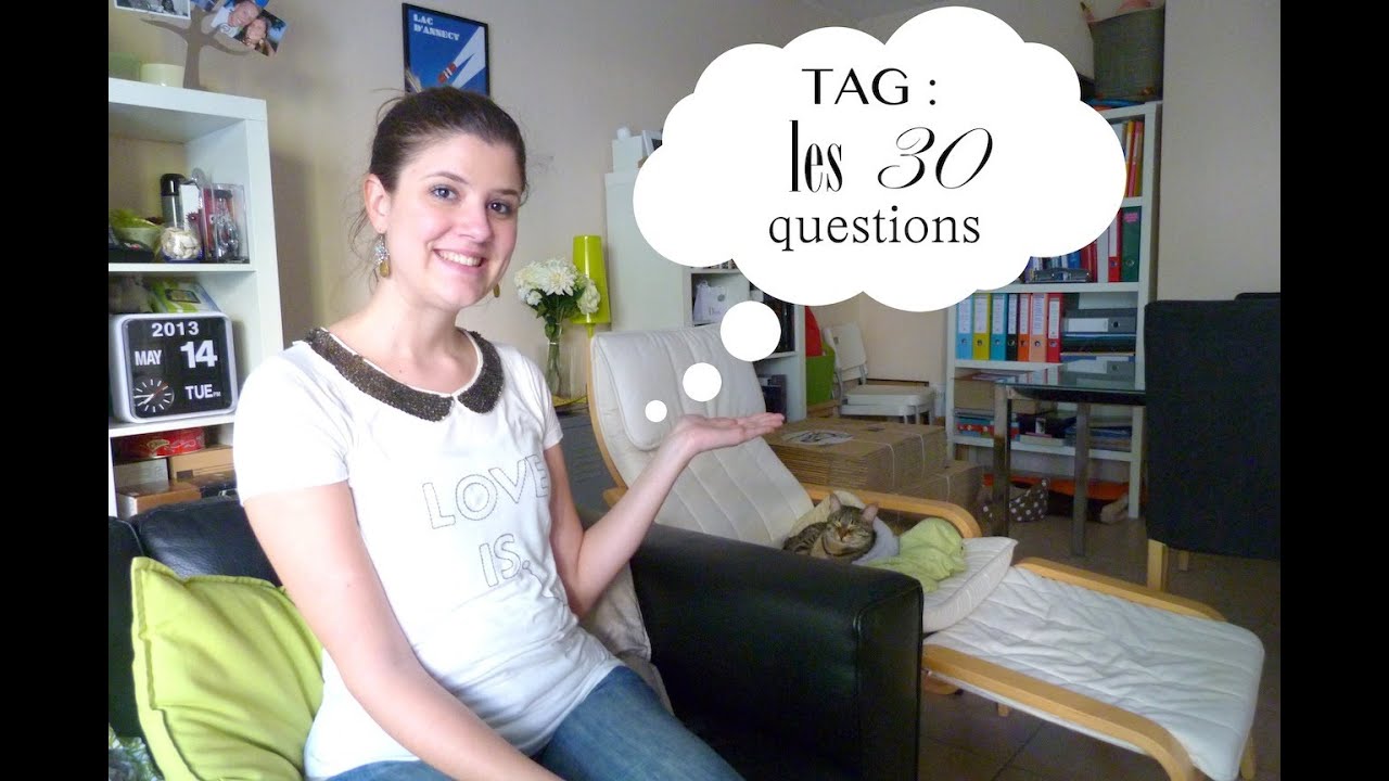 TAG | Les 30 questions