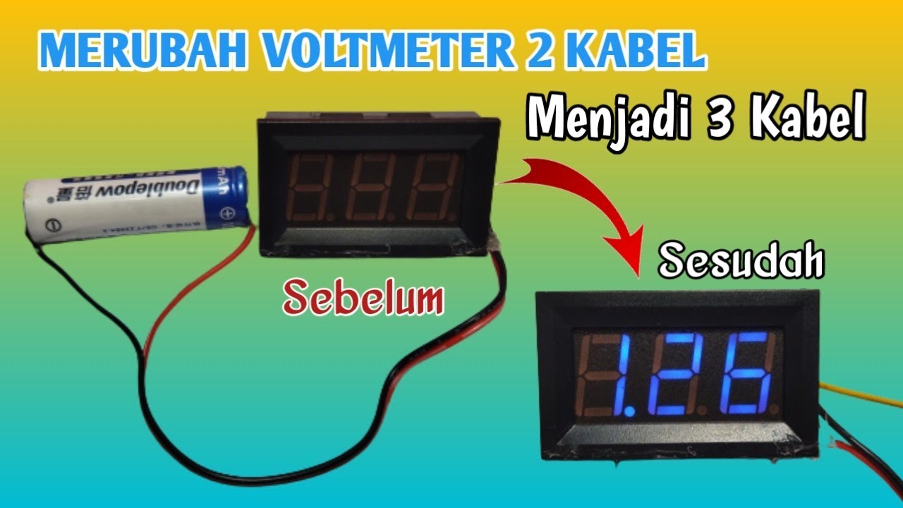 CARA MERUBAH VOLTMETER DUA KABEL MENJADI TIGA KABEL