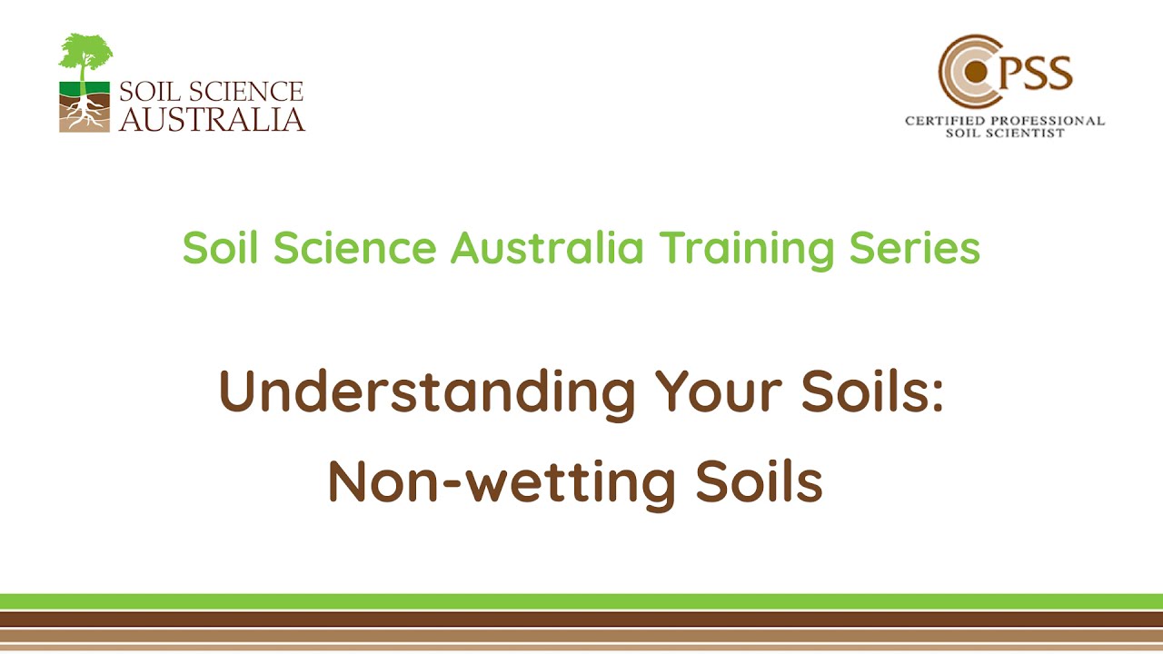 Understanding Your Soils: Non wetting Soils
