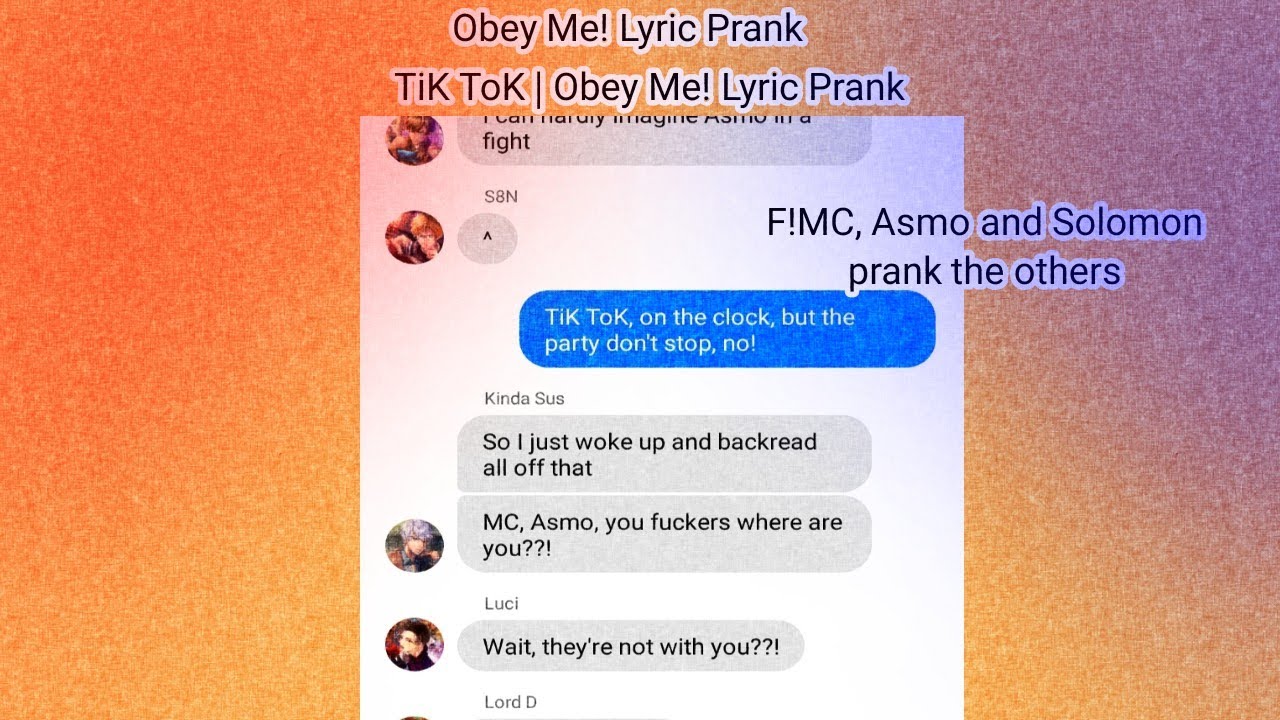 TiK ToK Lyric Prank | Obey Me! Lyric Prank (REUPLOAD)
