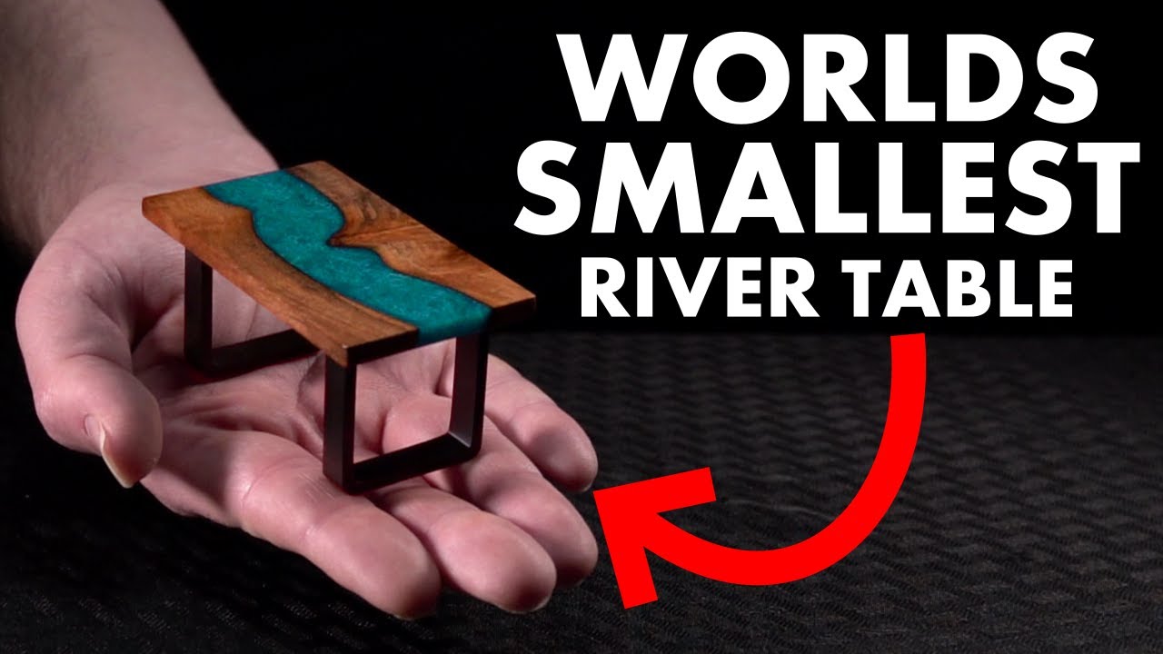 I Made The World's SMALLEST River Table!