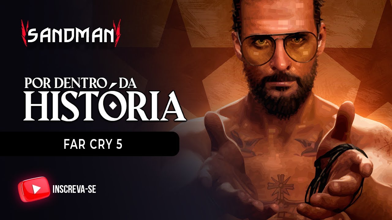 A HISTÓRIA COMPLETA DE FAR CRY 5