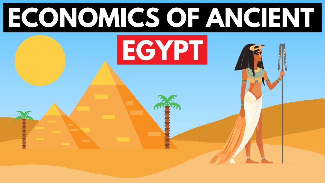 The Economics of Ancient Egypt