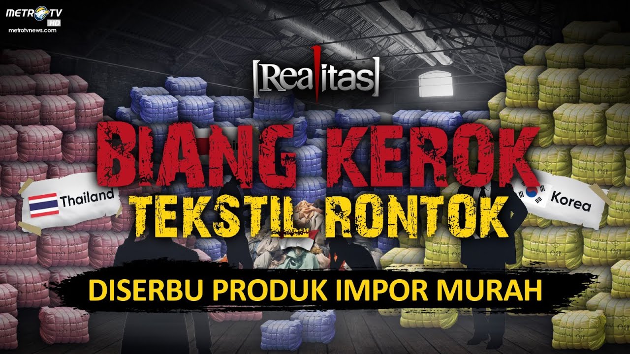 REALITAS - Biang Kerok Tekstil Rontok [FULL]