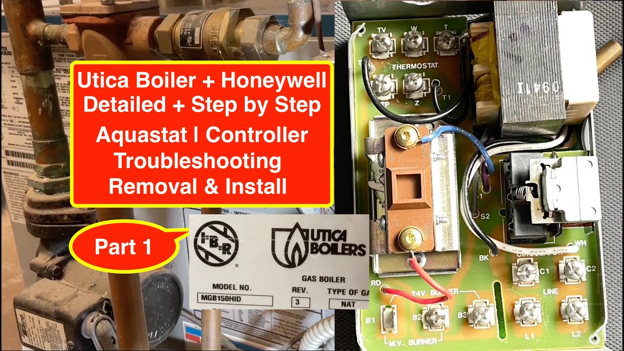 Step by Step How to Remove and install an Aquastat on a Utica Boiler detailed troubleshooting