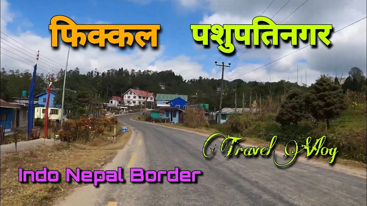 Ride To Pashupatinagar From Fikkal | Indo Nepal Border Ilam | Suman Adhikari