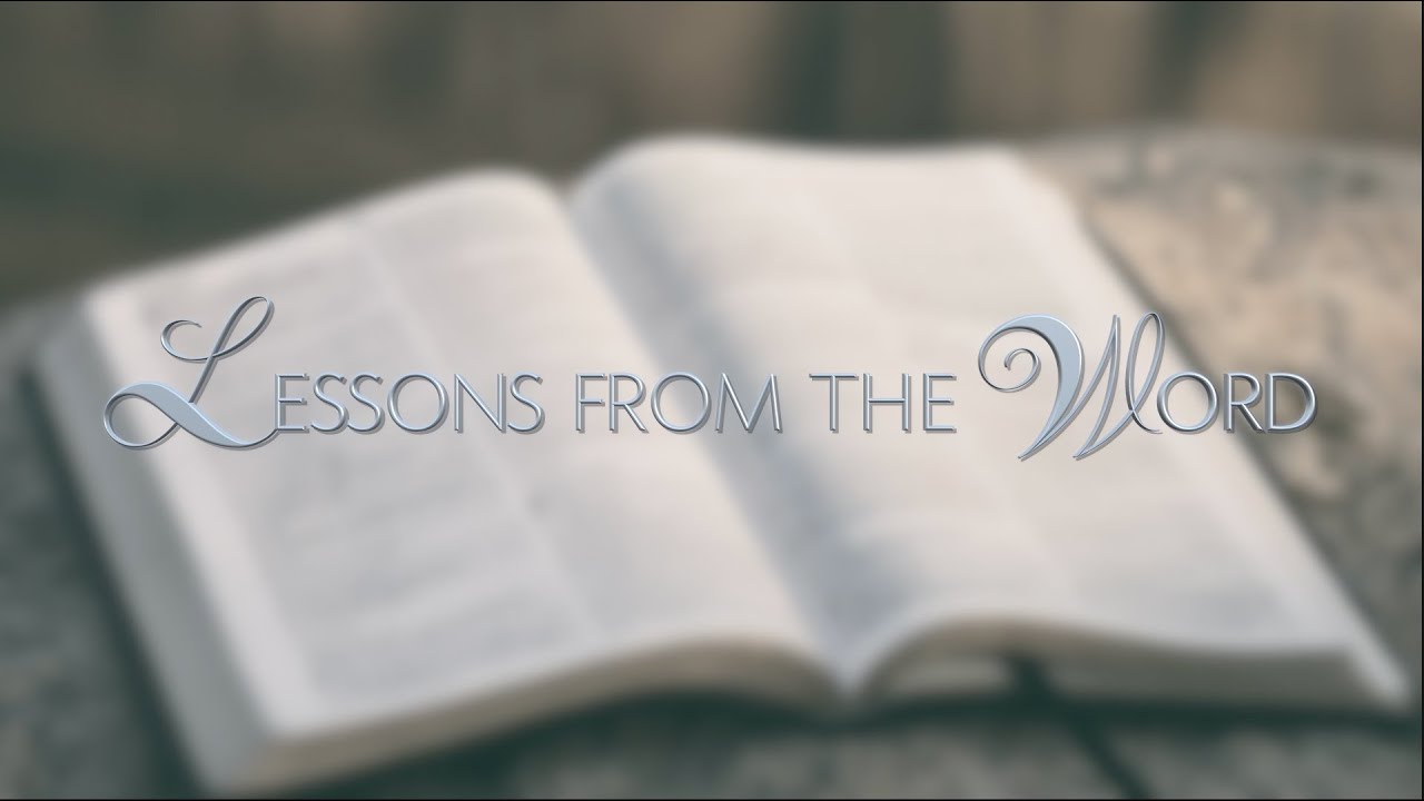 Lessons From The Word - 28 Fundamental Beliefs 