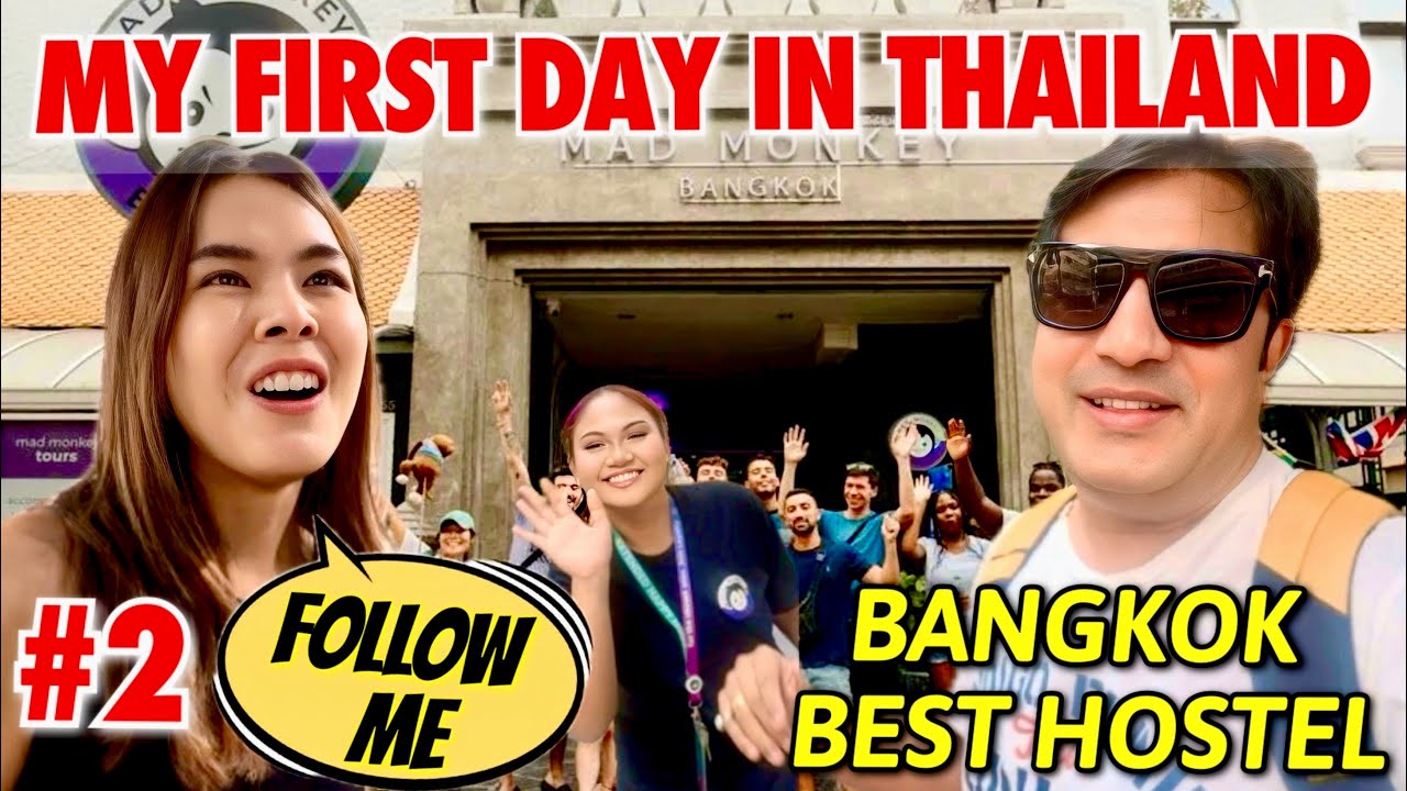 First Day in Thailand 🇹🇭 | Bangkok Best Hostel Mad Monkey | Thailand 2025 Immigration Update | Vlog 