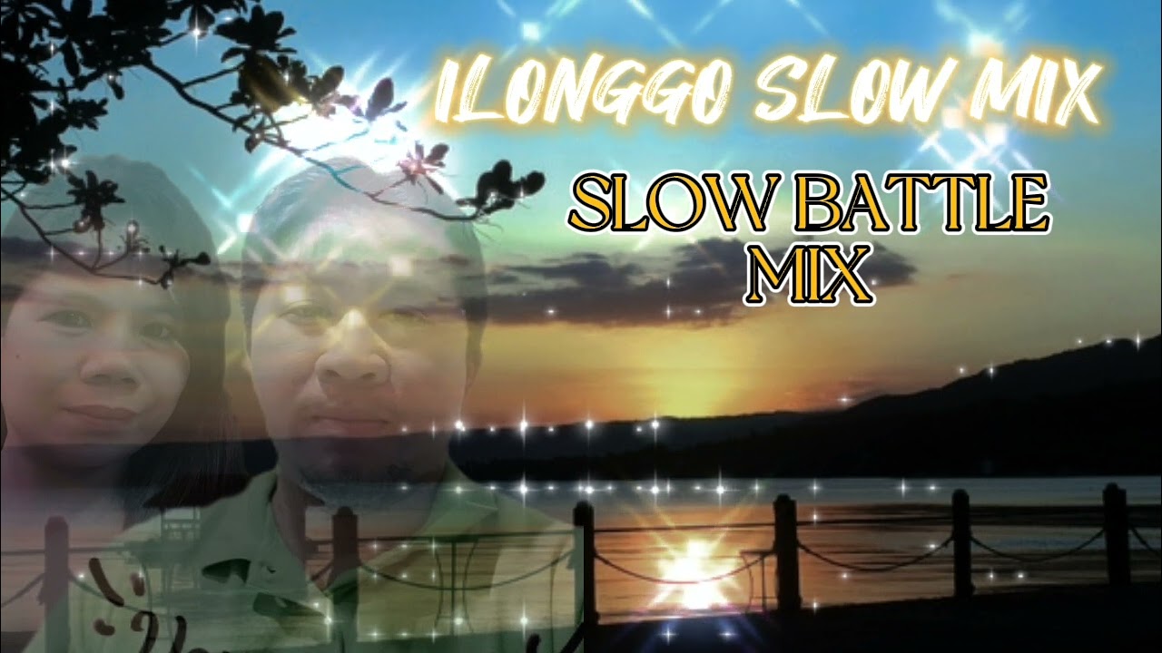 ILONGGO SLOWMIX, SLOW BATTLE MIX , #trendingmusics #highlights #ofw #trendingvideo