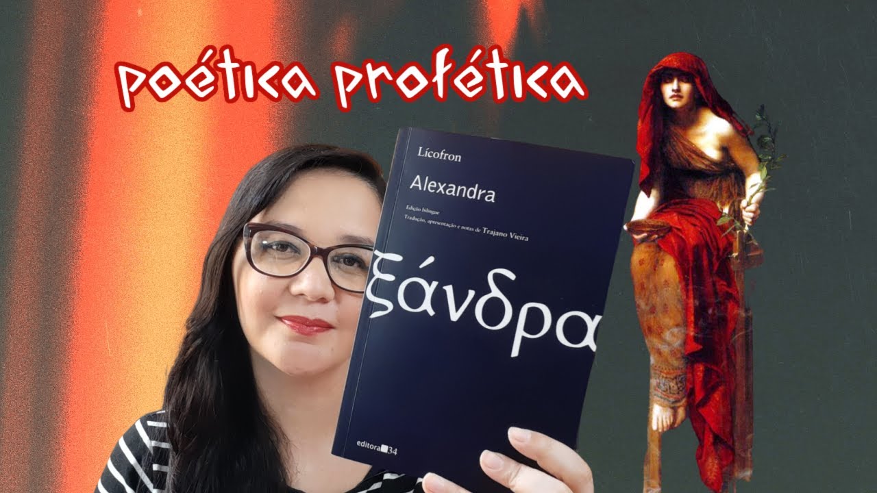 Alexandra, de Lícofron, e a poesia profética