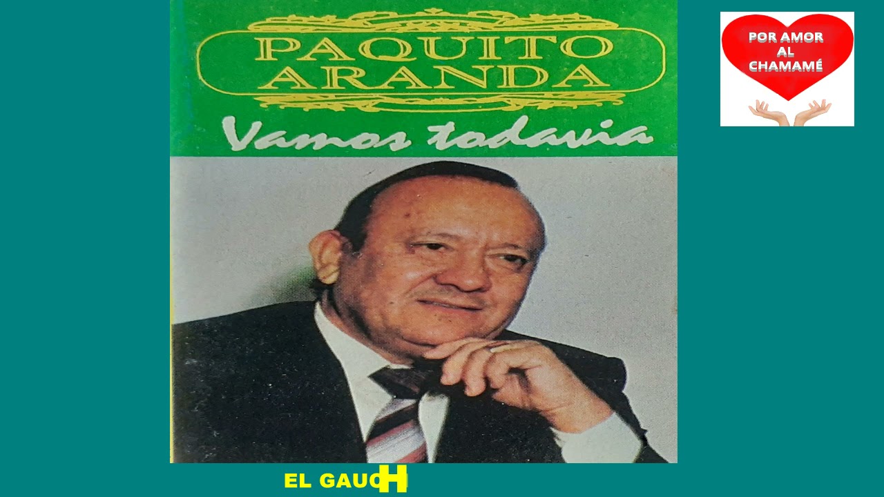 EL LIBREÑO PAQUITO ARANDA CON EL DÚO PEREZ - GAMARRA, Album Inolvidable