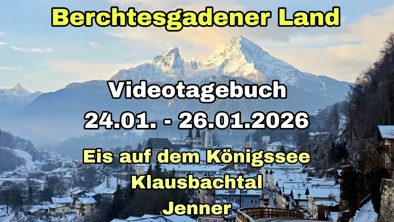 Berchtesgadener Land | 24.01.-26.01.2026 | Eis auf dem Königssee - Klausbachtal - Jenner