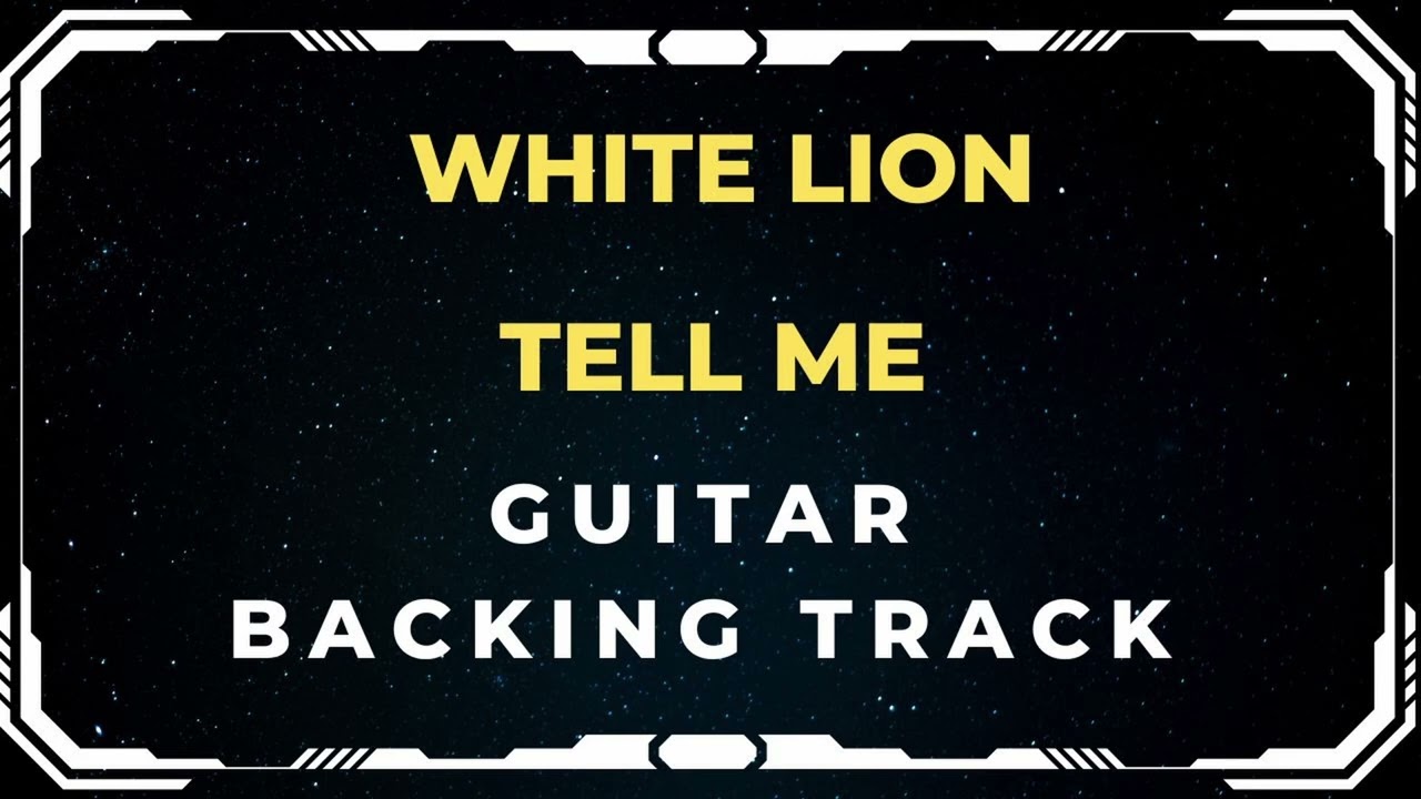 White Lion - Tell Me | Guitar Backing Track