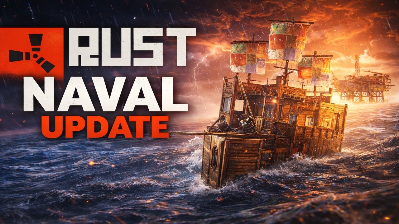 Is Rust's Naval Update Balanced?