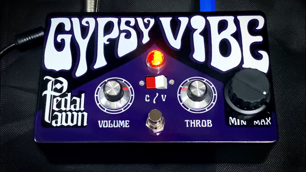 Pedal Pawn GYPSY VIBE ™ Official Demo