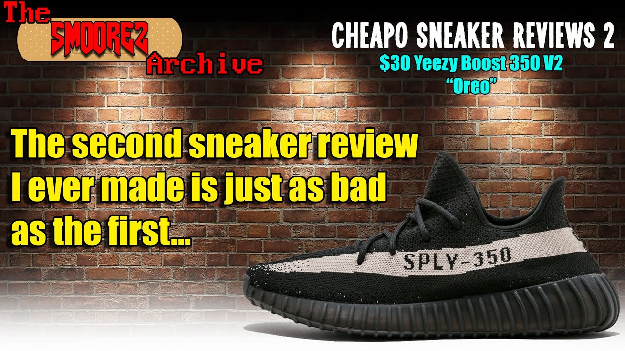 THE SMOOREZ ARCHIVE: Cheapo Sneaker Reviews 2 - The $30 Terrible Adidas Yeezy 350 V2 Knockoffs