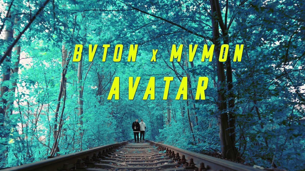 BVTON x MVMON - AVATAR prod.G3TTOBOY
