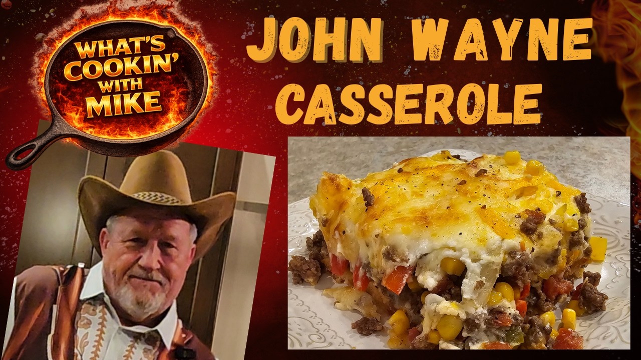 John Wayne Casserole