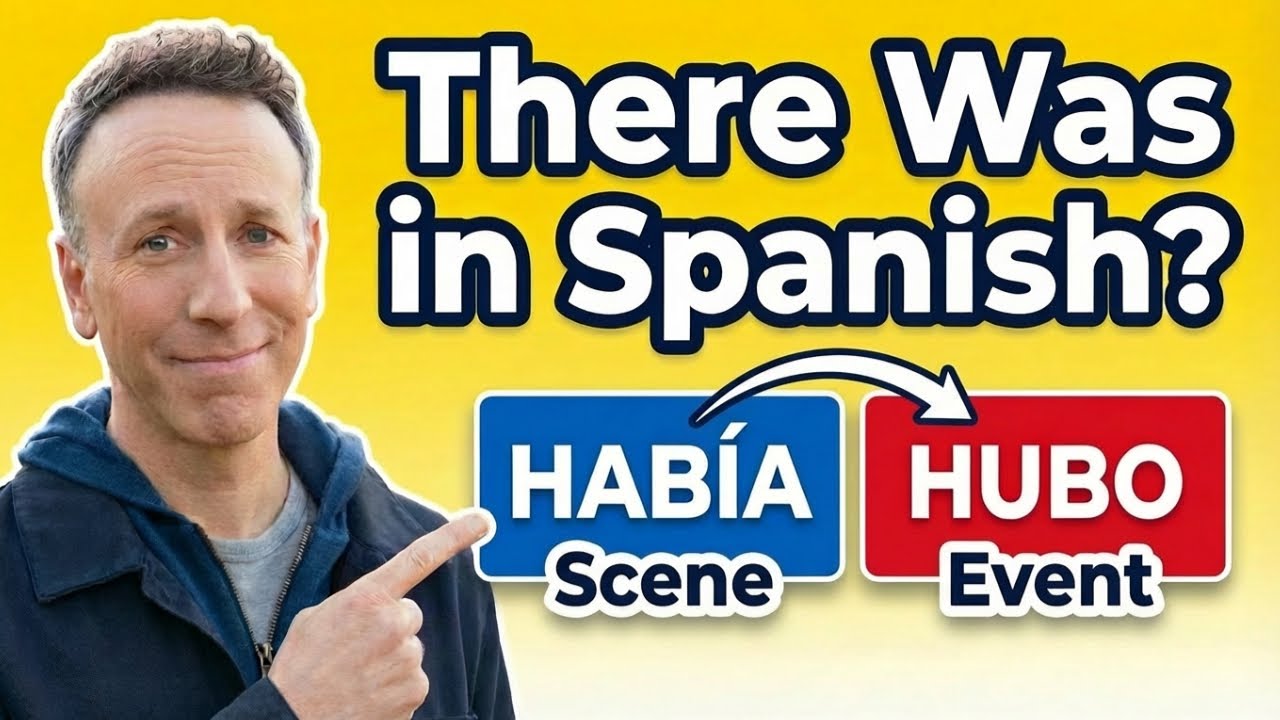 Hay vs Había vs Hubo vs Habrá: The Easy Trick for “There Was” in Spanish