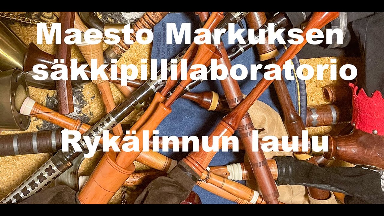 Maestro Markuksen säkkipillilaboratorio - Rykälinnun laulu