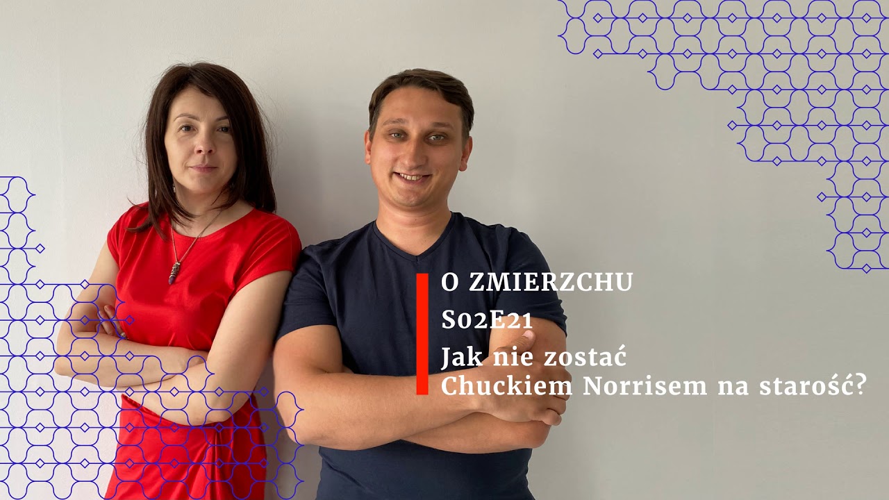 O Zmierzchu S02e21 - Jak nie zostać Chuckiem Norrisem na starość?