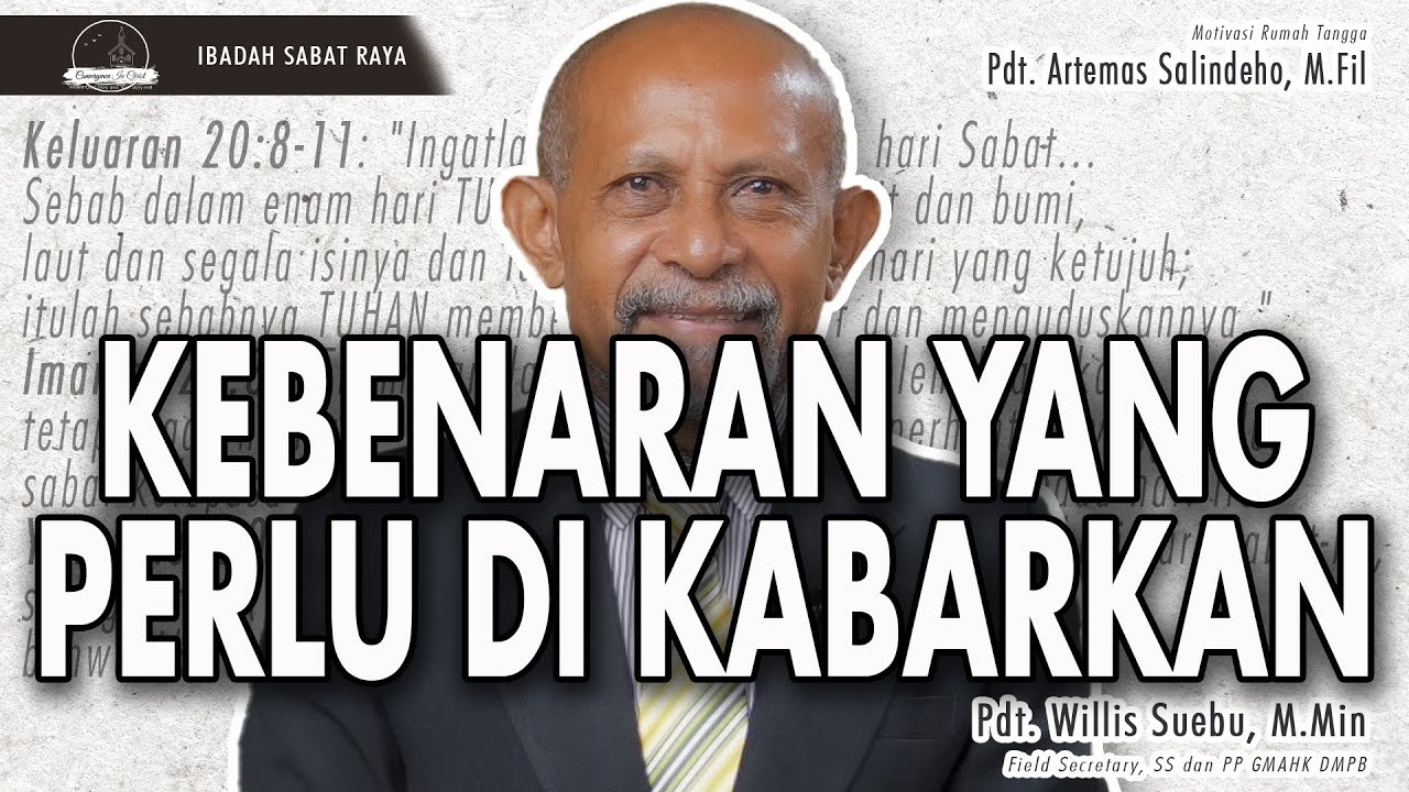 KEBENARAN YANG PERLU DI KABARKAN | Ibadah Sabat Raya