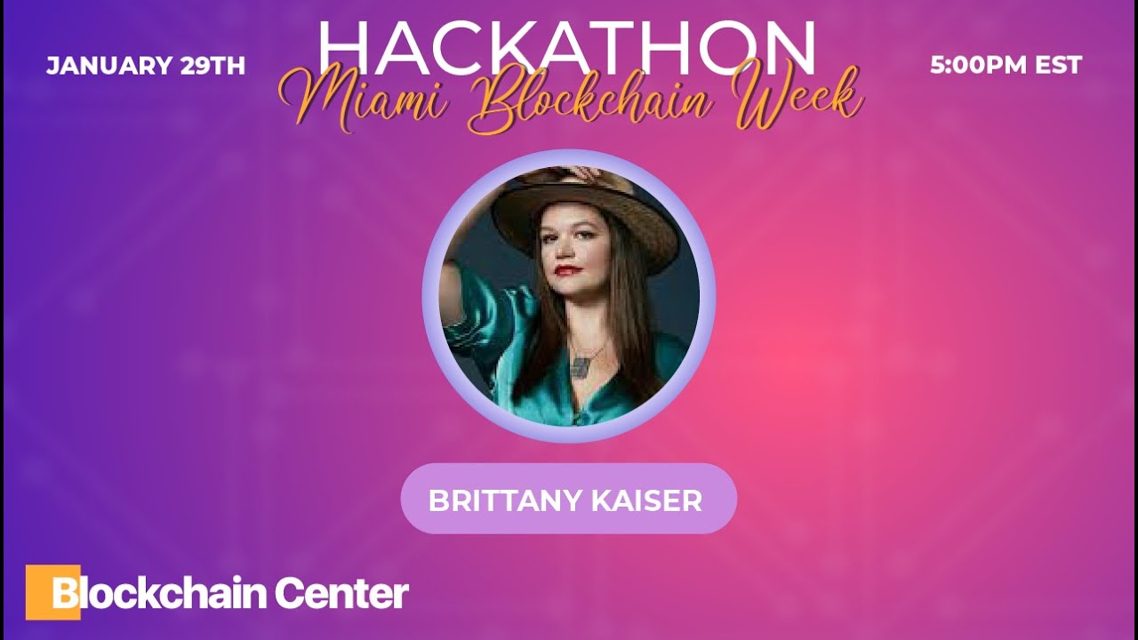 Miami Blockchain Week Hackathon - Brittany Kaiser and Trent Pool