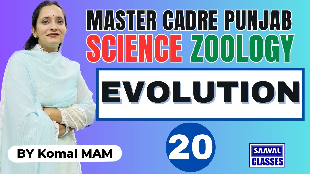 Lec-20 Zoology Topic: EVOLUTION Master Cadre Science, |SAAVALCLASSES |