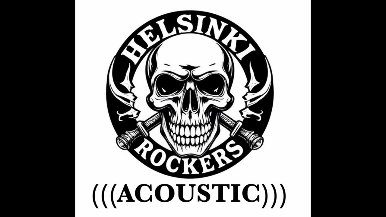 Helsinki Rockers. - I am what I am (acoustic)