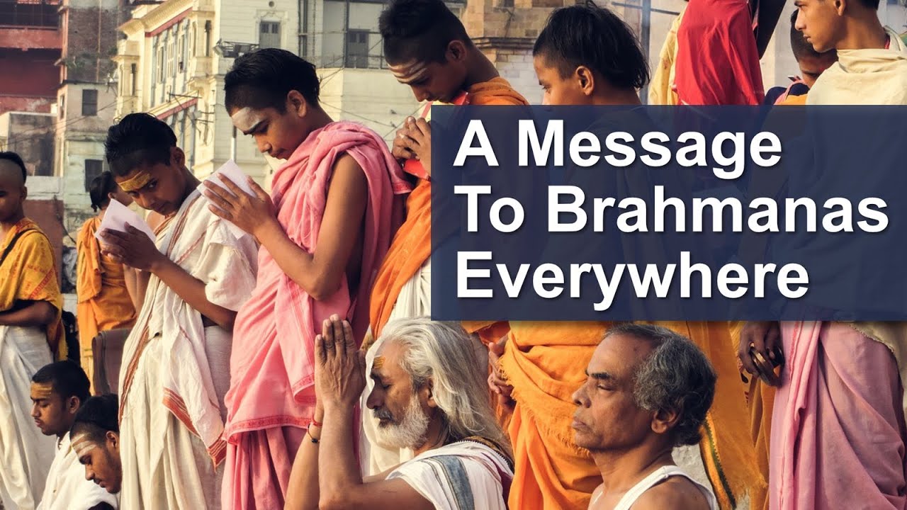 A Message to Brahmanas Everywhere