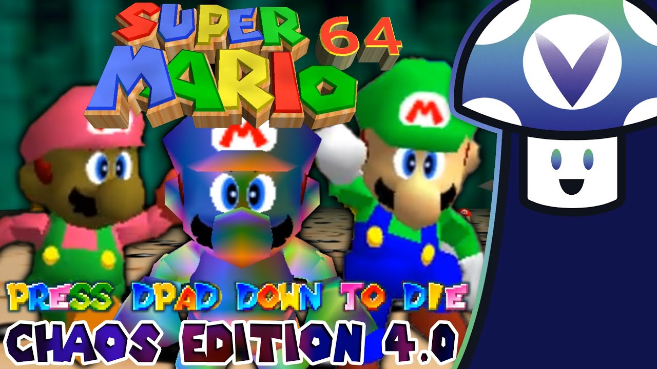 [Vinesauce] Vinny - Super Mario 64 Chaos Edition 4.0