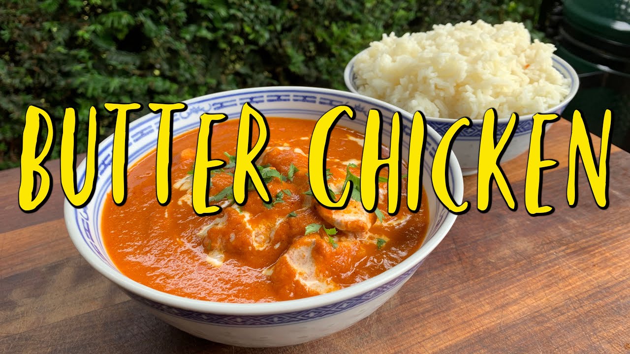 BUTTER CHICKEN - Murgh Makhani - Ein indisches Geschmacksfeuerwerk 🔥🔥🔥