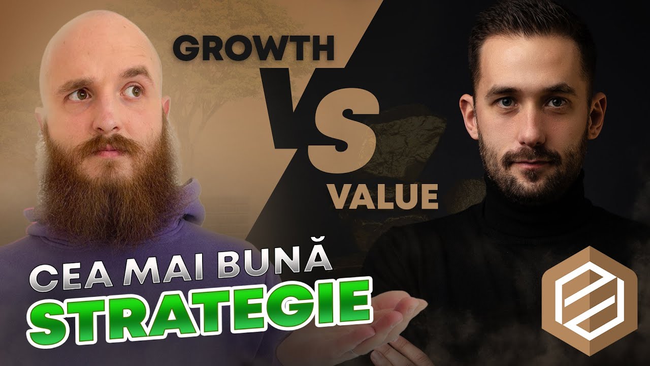 Investiții Value vs Growth. Ce strategie aduce randamente mai mari?