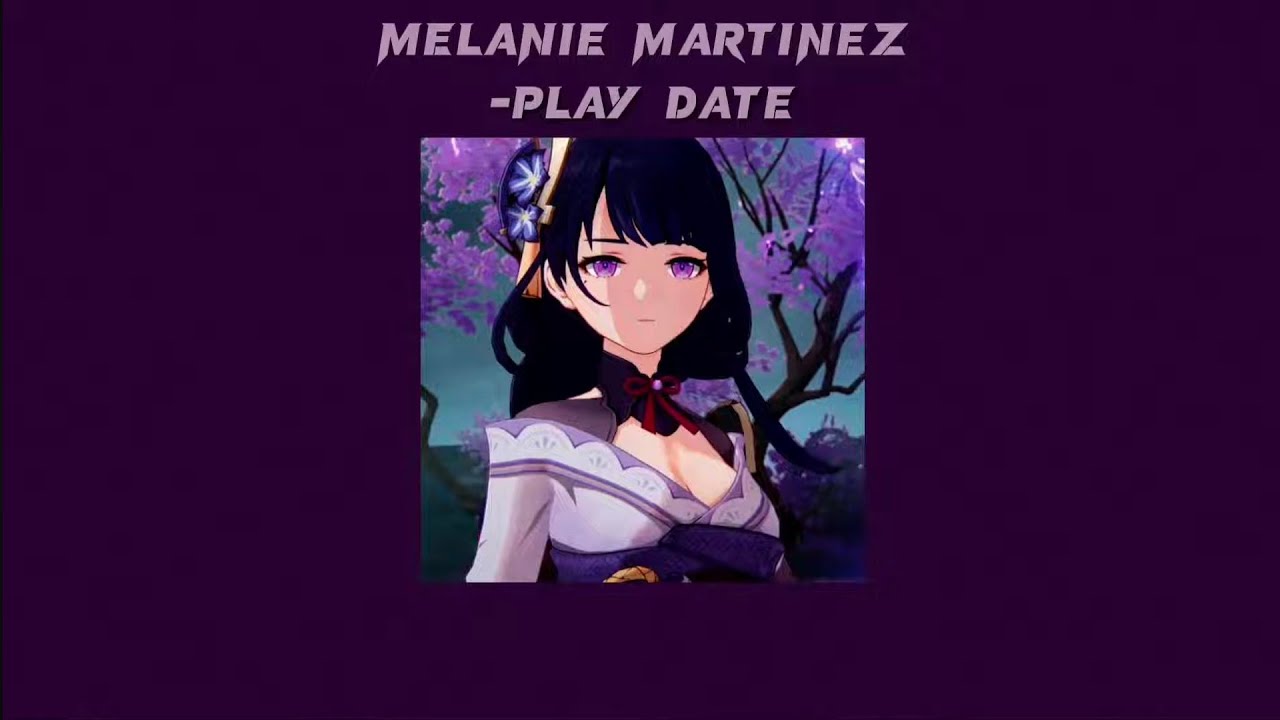 Melanie Martinez - Play Date (Slowed) + Lyrics