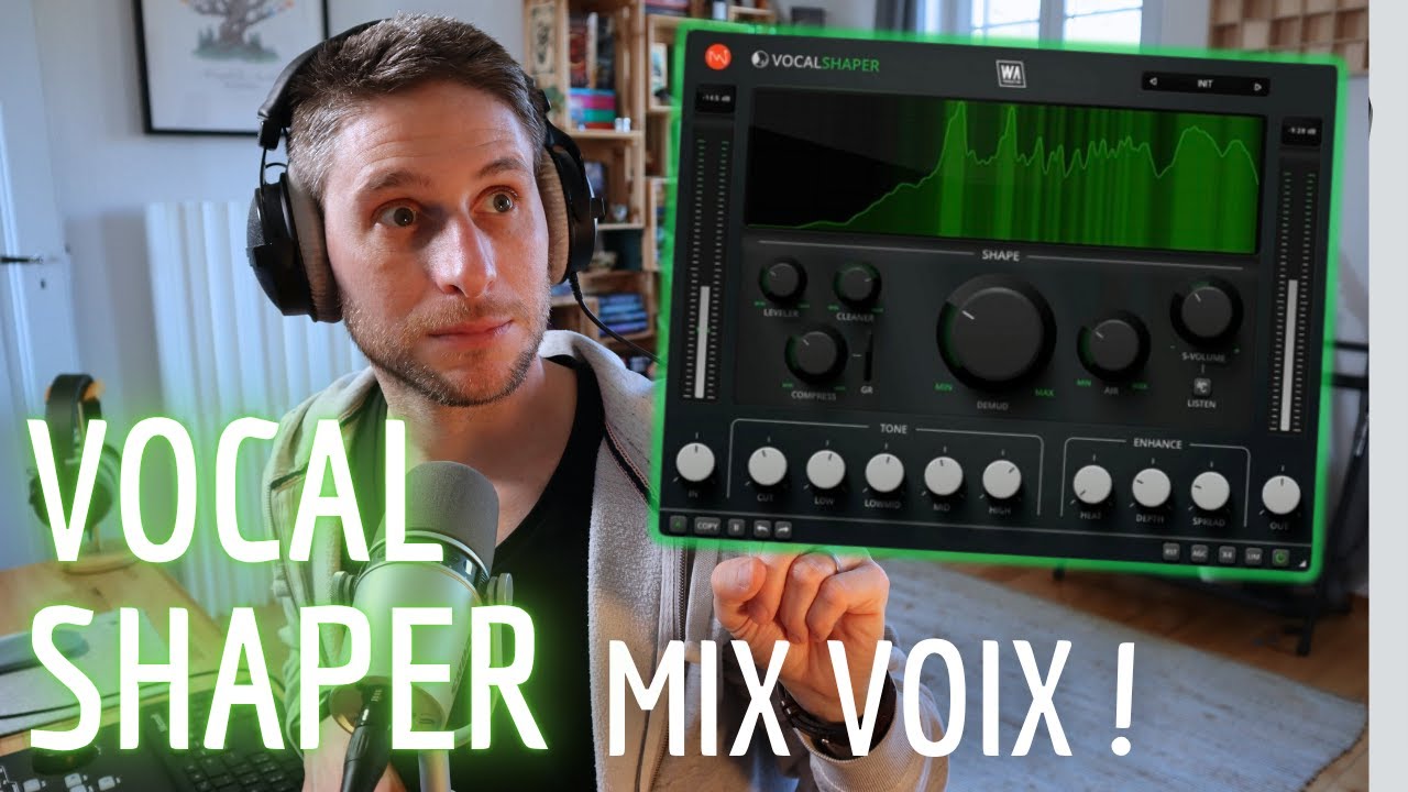 le VOCAL SHAPER de WA production ( tout en un plugin pour le mix de la voix !? )