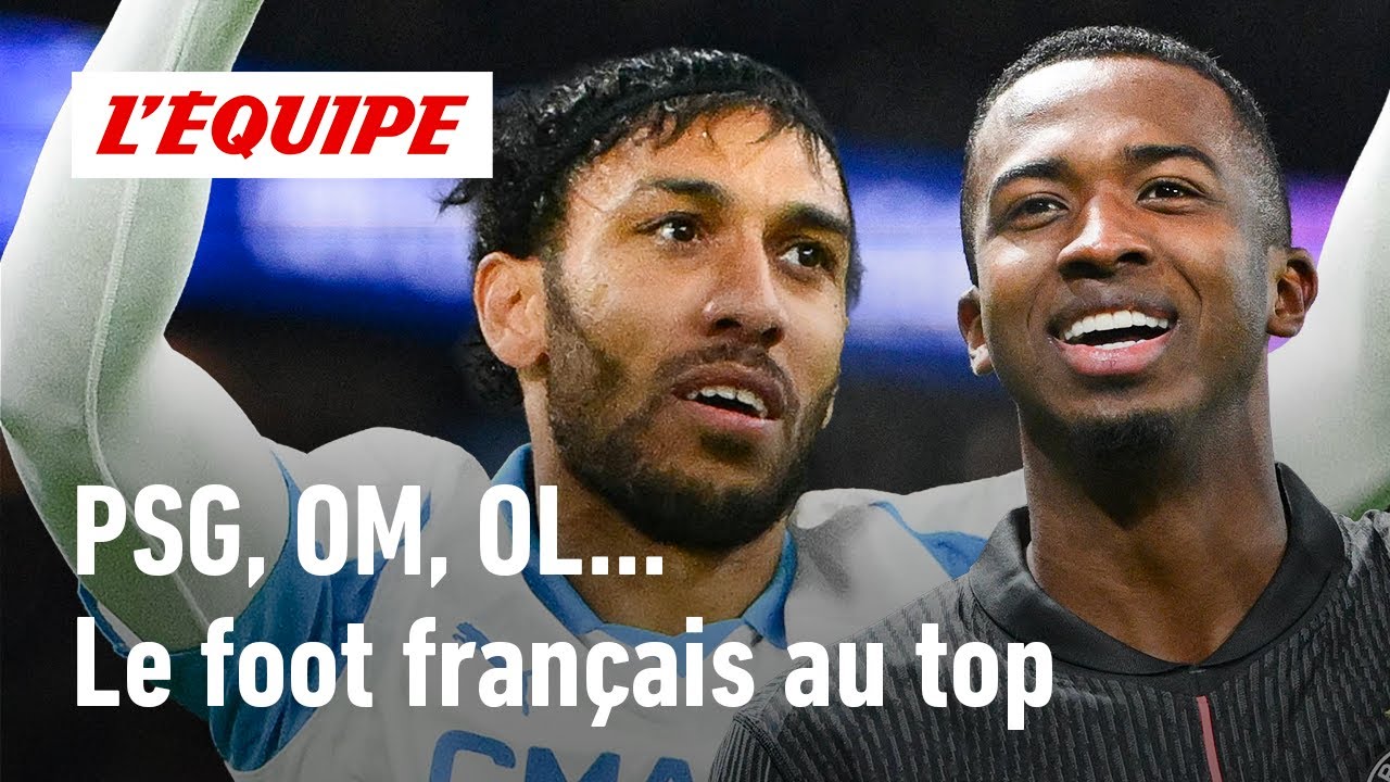 Cinq victoires en sept matchs : Les clubs français sont-ils au top niveau ?