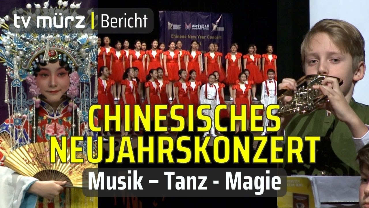 tv mürz | Chinesisches Neujahrskonzert: Musik – Tanz - Magie