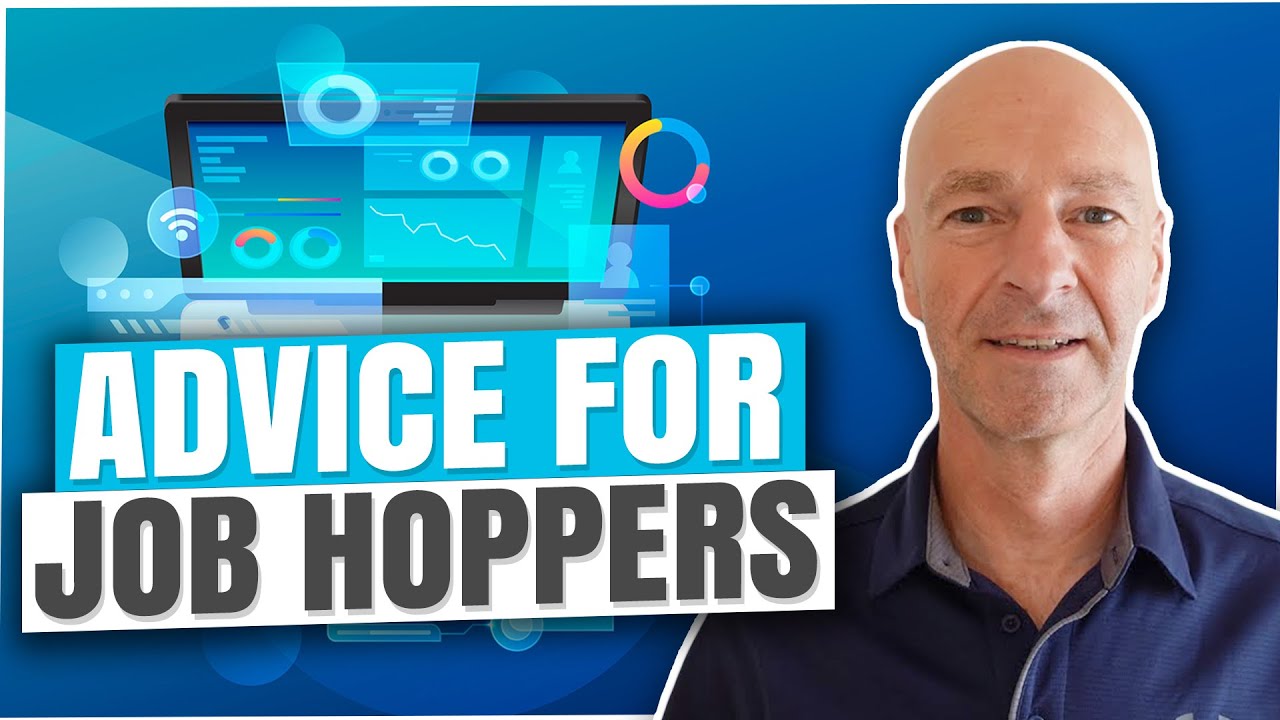 ADVICE FOR JOB HOPPERS - JOB HOPPING IN INFORMATION TECHNOLOGY