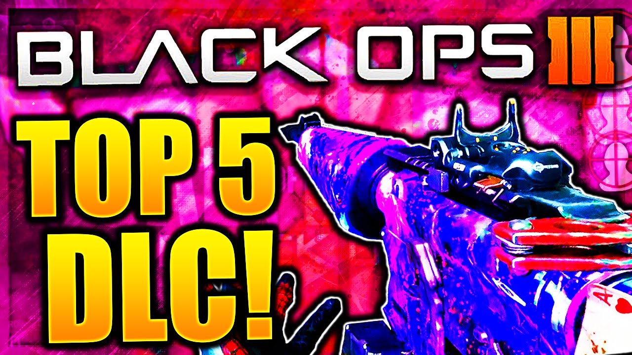 TOP 5 BEST DLC GUNS IN BLACK OPS 3 2017! COD BLACK OPS 3 BEST GUNS AND BO3 BEST CLASS SETUPS!