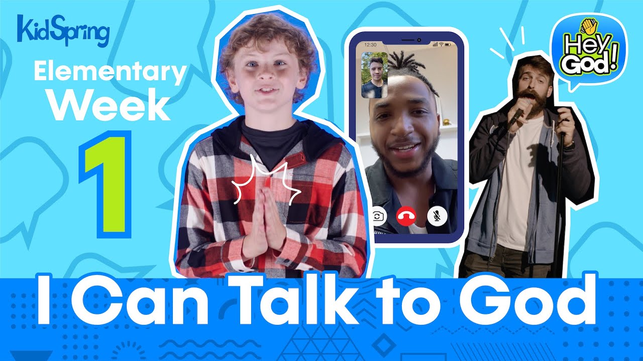 I Can Talk to God | Hey God (2023) | Elementary Week 1