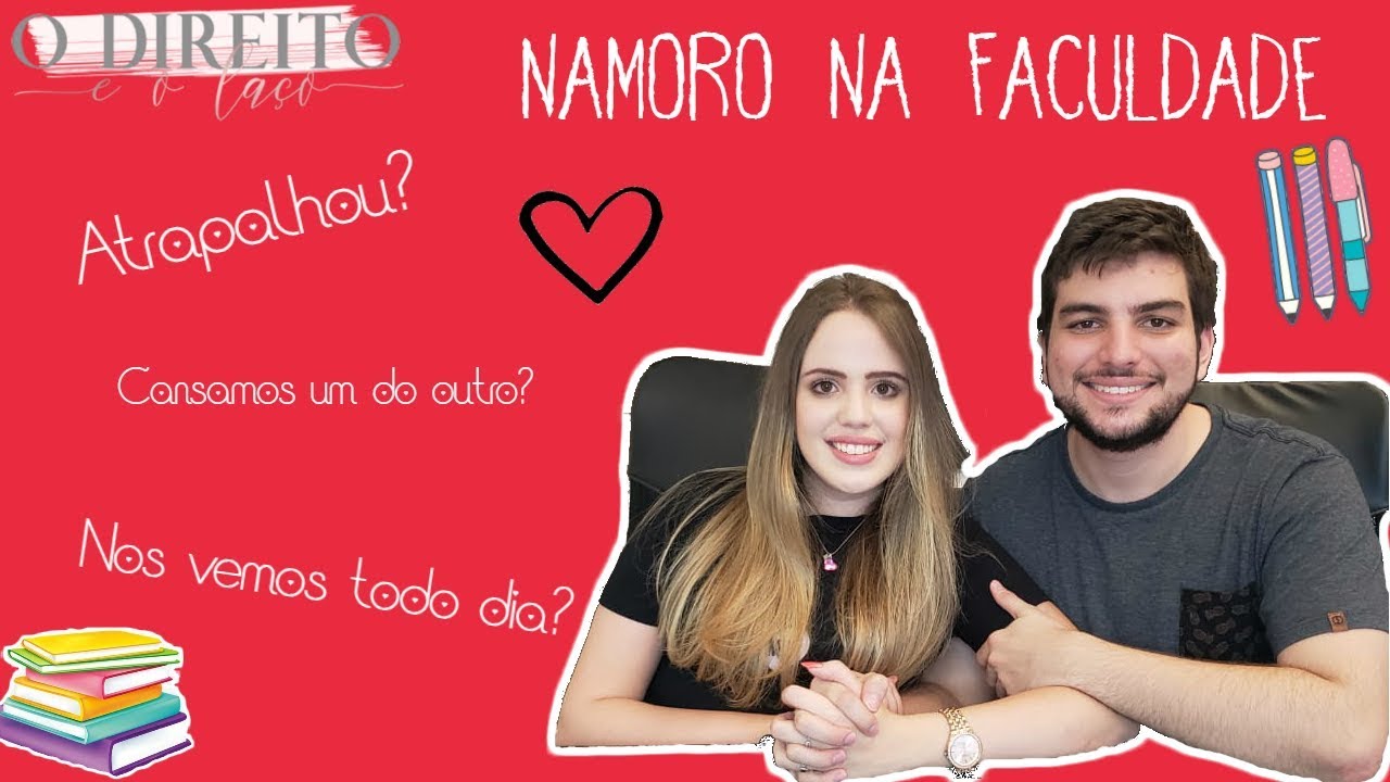 Namoro na faculdade: será que atrapalha? | Mariana Rabello | O Direito e o Laço
