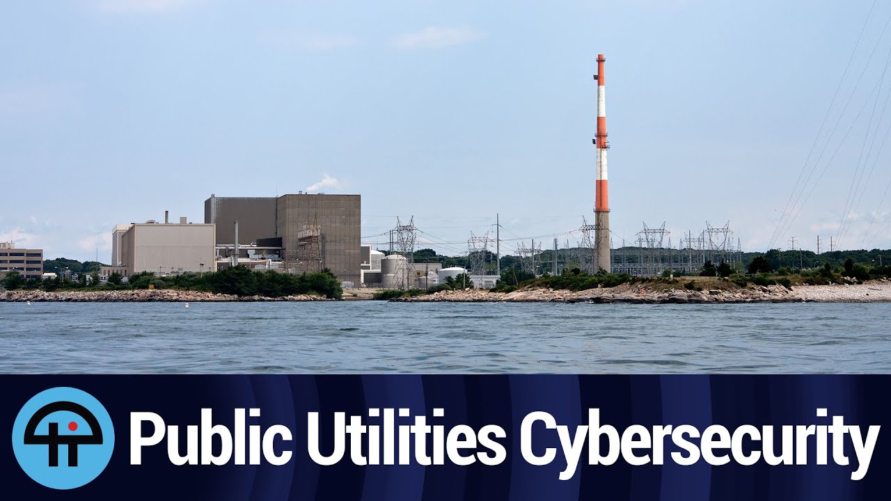 Cybersecurity for Public Utilities