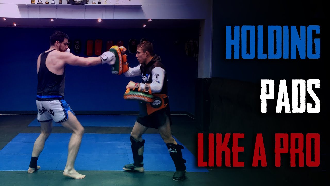 How To Hold Pads For Muay Thai