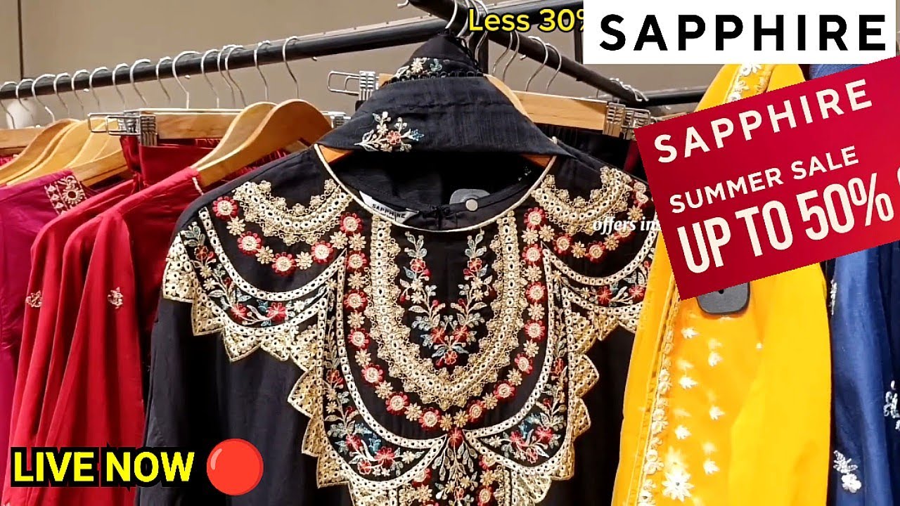 Sapphire Sale 2025♥️Live Now♥️Sapphire New Collection Sale 2025♥️in stores 10 April