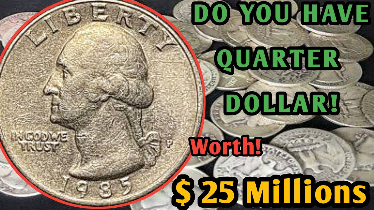 Retire Early! Look for This Rare 1985 P Washington Quarter dollar  coin in Your Pocket Change!