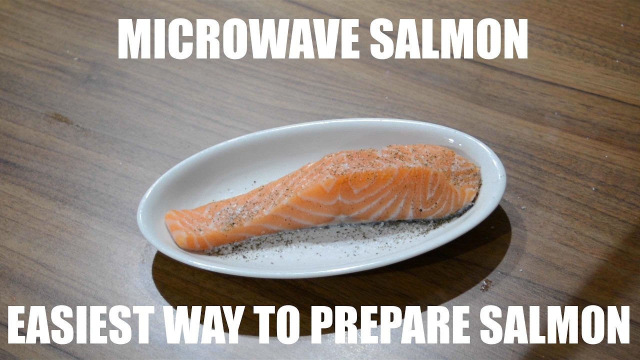 MICROWAVE SALMON - EASIEST WAY TO PREPARE SALMON