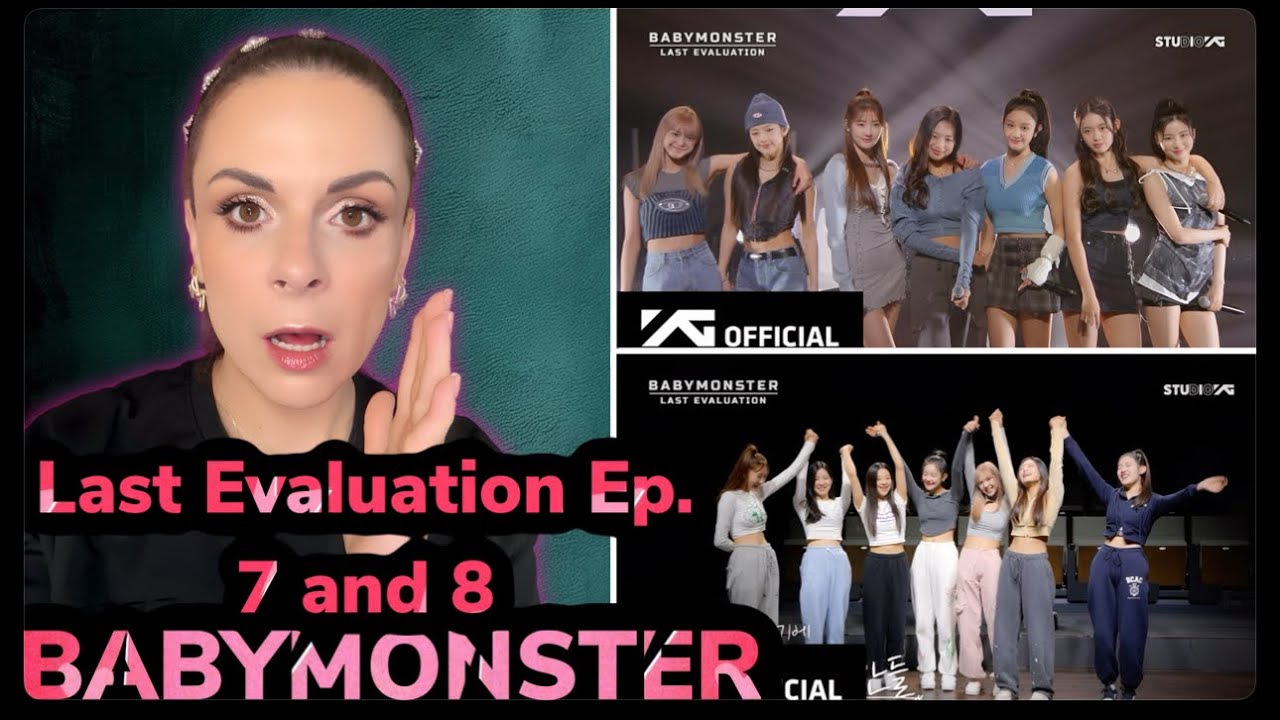 BABYMONSTER Last Evaluation Ep 7 and 8 /REACTION