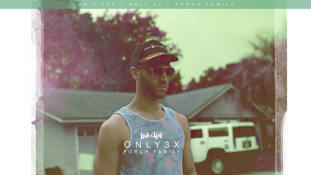 lub x tpf - Only 3X ( audio )