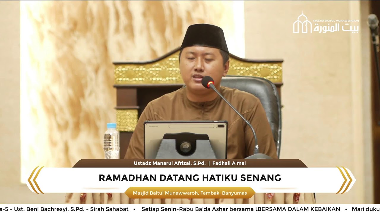 LIVE: Ramadhan Datang Hatiku Senang - Ustadz Manarul Afrizal, S.Pd.